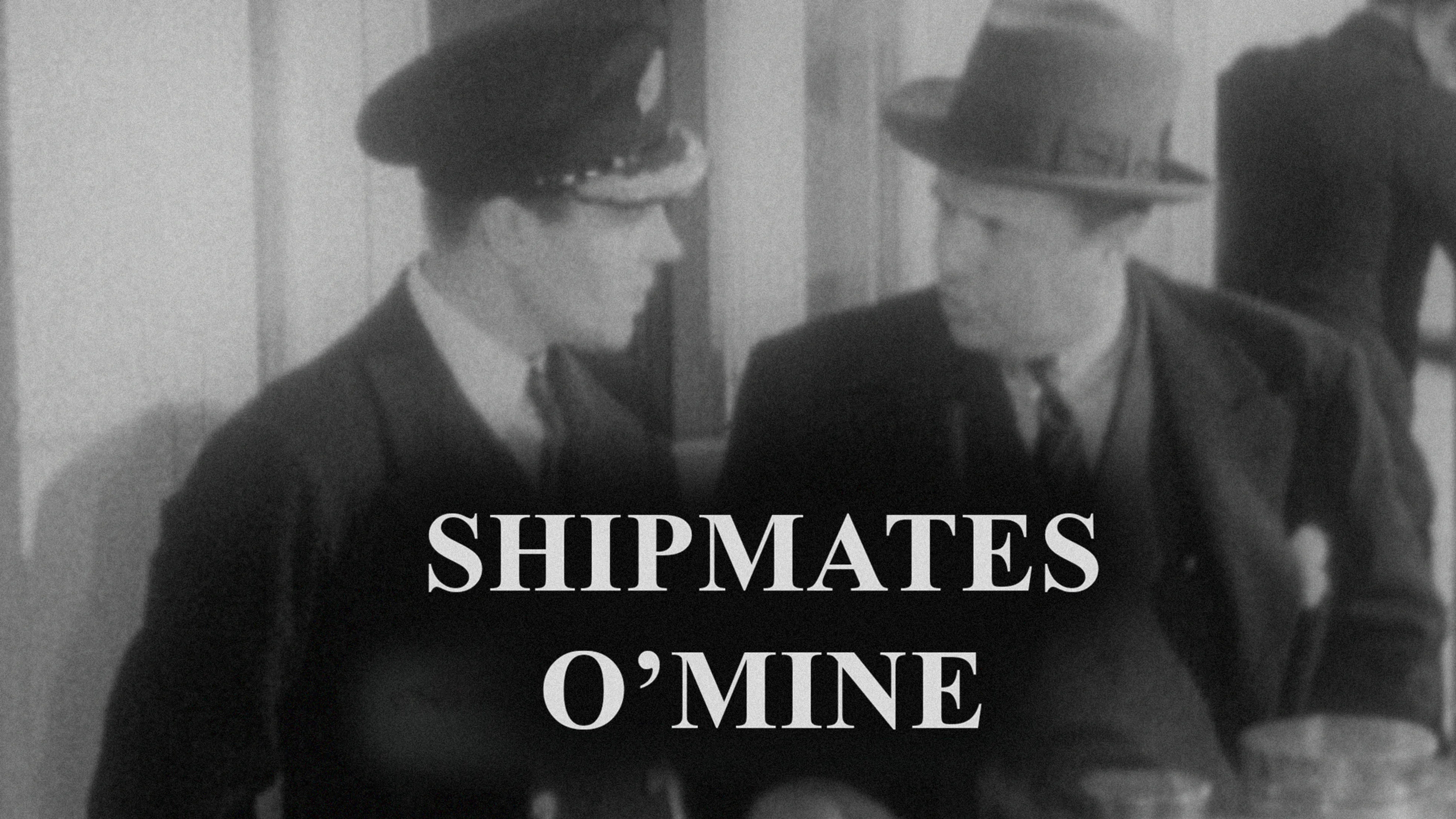 Shipmates o' Mine poster